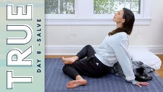 TRUE  Day 8  SALVE  Yoga With Adriene [upl. by Nahum]