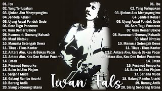 Best Of The Best Iwan Fals  Kumpulan Lagu Terbaik Iwan Fals  Iwan Fals Album Terbaik [upl. by Darnoc]