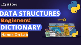 Introduction to Dictionary in Python Data Structures Hands on Lab [upl. by Ardnuhsal329]