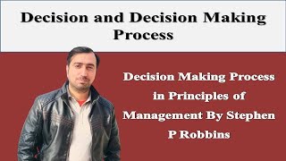 Decision and Decision Making Process  Principles of Management [upl. by Rumit]