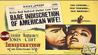 Indiscretion of an American Wife 1953  Full Movie Jennifer Jones Montgomery Clift Romance Drama [upl. by Ainesey]