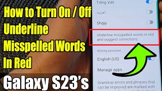 Galaxy S23s How to Turn OnOff Underline Misspelled Words In Red [upl. by Assiral]