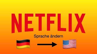 Netflix Sprache ändern  So wirds gemacht 2022 [upl. by Fidelity859]