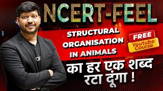 Chapter7 Structural Organisation in Animals  360360 NCERT Feel Series neet2024 NEETkakaJEE [upl. by Koehler17]