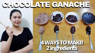 CHOCOLATE GANACHE 4 WAYS w 2 INGREDIENTS EASY RECIPE [upl. by Mosora]