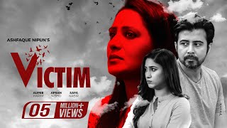 Victim  Aupee Karim  Afran Nisho  Safa Kabir  Ashfaque Nipun  Full Telefilm 2020 [upl. by Kehr129]