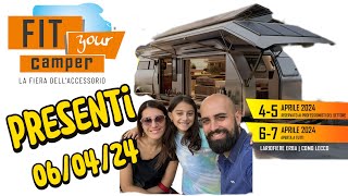 FIT YOUR CAMPER Presenti sabato 6 aprile 2024 [upl. by Towrey]