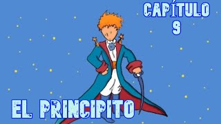 AUDIOLIBRO Gratis EL PRINCIPITO 🤴 Capitulo 9 [upl. by Zischke666]