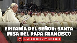 En VIVO desde el Vaticano  Santa Misa del Papa Francisco en la fiesta de la Epifanía  6 enero 2024 [upl. by Anire120]