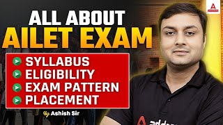 All About AILET 2025 📑📕  Syllabus Eligibility Exam Pattern Placement  Must Watch🔥🔥 [upl. by Surbeck]