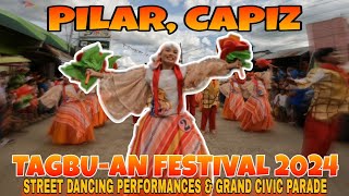 TAGBUAN FESTIVAL 2024  Street Dancing amp Grand Civic Parade Pilar Capiz May 29 2024 [upl. by Averill617]