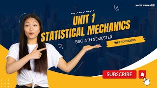 Unit 1 Statistical Mechanics Bsc 2nd year Physics  PDF Notes 📝📝 noteswallah bsc [upl. by Arlene]