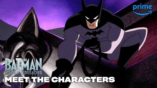 Meet the Characters of Batman Caped Crusader  Superhero Club  Prime Video [upl. by Hannahsohs]