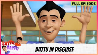 Gattu Battu  Full Episode  Battu in Disguise [upl. by Edgerton]