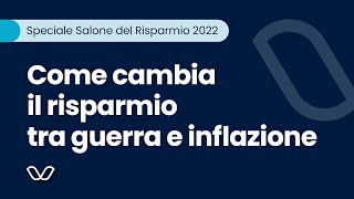 Come cambia il risparmio tra guerra e inflazione [upl. by Salbu]