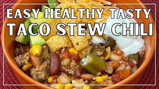 Quick amp Healthy Taco Stew Recipe  Delicious Mexican Chili [upl. by Emmet]