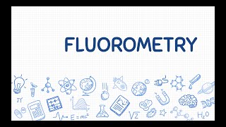 FLUOROMETRY [upl. by Harmonie]