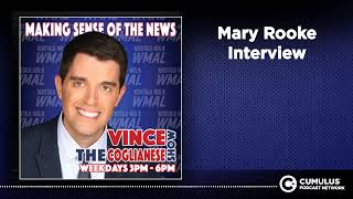 Mary Rooke Interview  The Vince Coglianese Show [upl. by Enylecoj]