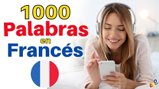 ¿Puedes Memorizar Las 1000 Palabras Más Usadas En Francés 😃 Aprende a Hablar Francés 👍 Francés [upl. by Nhojleahcim]