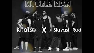 Khalse x Siavash Rad  Modele Man [upl. by Naillimxam]