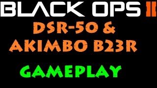 Black Ops 2 DSR50 amp B23R Akimbo Machine Pistols Gameplay NEW Weapons Identified [upl. by Mikahs223]