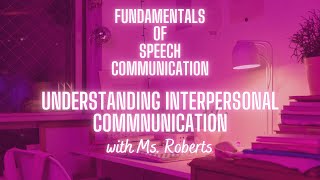 Interpersonal Communication Theory [upl. by Enomys]