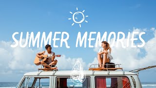 Summer Memories 🌴  A Throwback IndiePopFolk Playlist [upl. by Atteval]