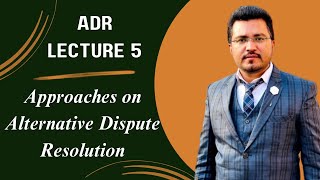 Approaches on Alternative Disputes Resolution adr punjabuniversity llb2 bzumultan ajk law [upl. by Yrac]