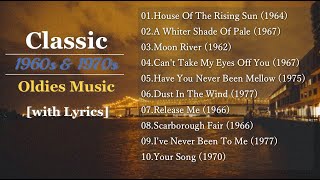 Classic Oldies Music of 60s amp 70s with Lyrics [upl. by Specht]