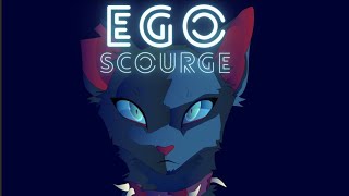 Ego  Scourge  warriors cats [upl. by Neyrb491]