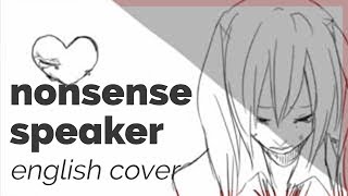 Nonsense Speaker ♡ English Cover【rachie】戯言スピーカー [upl. by Anela]