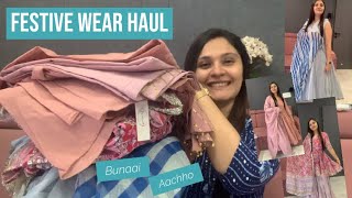 Festive Collection Haul  Bunaai vs Aachho haul festival ethnicwear [upl. by Nivri]