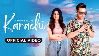 Karachi By Shahroz Khan ft Mahwish Awan  Official Music Video  Latest Punjabi Song 2023 [upl. by Eesdnyl574]