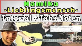 ★Namika LIEBLINGSMENSCH Gitarren Tutorial  Anfänger AkkordeAnschlagMelodieTABS [upl. by Nylsirhc968]