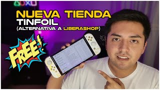 NUEVA tienda TINFOIL Alternativa a LiberaShop 2024 [upl. by Trumann]