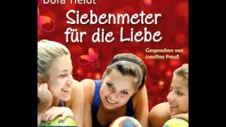 Dora Heldt Siebenmeter für die Liebe  Hörbuch [upl. by Adlemi]