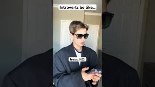 Introverts be like… relateable [upl. by Race452]