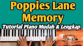 Poppies Lane Memory SLANK  Tutorial Piano Chord amp Lirik  Mudah amp Cepat ‼️ [upl. by Artimas890]