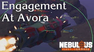 Engagement At Avora  Nebulous Fleet Command [upl. by Eceeryt]