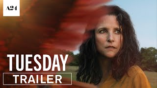 Tuesday  Official Trailer HD  A24 [upl. by Bosch]