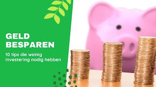 10 tips om geld te besparen met weinig investering 226 [upl. by Alpers15]