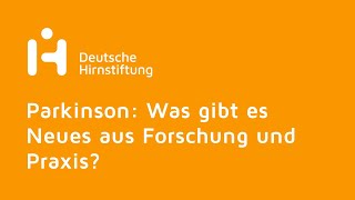 Parkinson Was gibt es Neues aus Forschung und Praxis [upl. by Eustasius]