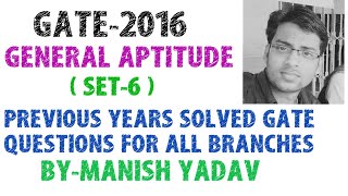 GATE2016  GENERAL APTITUDE SET6 PREVIOUS YEAR SOLVED GATE QUESTIONS FOR ALL BRANCHES [upl. by Fredrika]