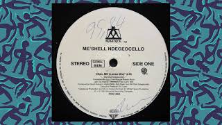 MeShell NdegéOcello – Call Me Loose Mix  1993 Germany  US [upl. by Notsyrb603]