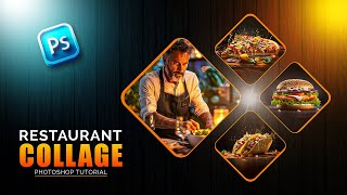 How To Make Collage In Photoshop  Restaurant Collage  Photoshop Tutorial [upl. by Kcirdderf]