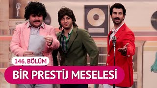 Bir Prestij Meselesi 146 Bölüm  Çok Güzel Hareketler 2 [upl. by Tnek779]