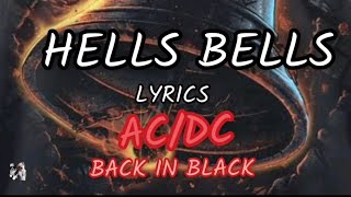 HELLS BELLS lyrics  ACDC Back in black album 1980 [upl. by Adnirual342]