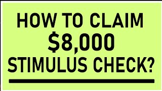 How To Claim 8000 Stimulus Check Stimulus Check Update 2022  2021 [upl. by Kenyon]