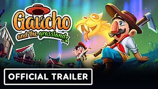 Gaucho and the Grassland  Official Release Window Trailer [upl. by Imuya36]