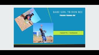 TINANA TINANA BW  BABE GIRL TB DON [upl. by Warrenne750]